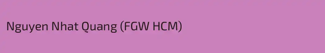 Nguyen Nhat Quang (FGW HCM)